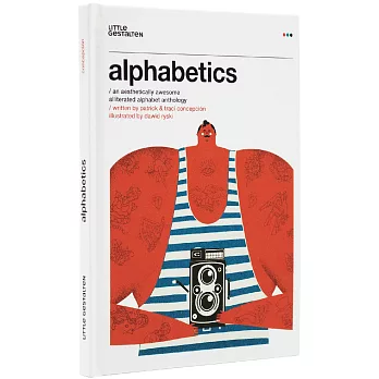 Alphabetics: An Aesthetically Awesome Alliterated Alphabet Anthology