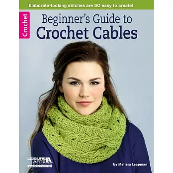 Beginner’s Guide to Crochet Cables
