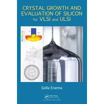 Crystal Growth and Evaluation of Silicon for VLSI and ULSI