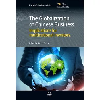 The Globalisation of Chinese Business: Implications for Multinational Investors