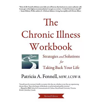 The Chronic Illness Workbook: Strategies and Solutions for Taking Back Your Life