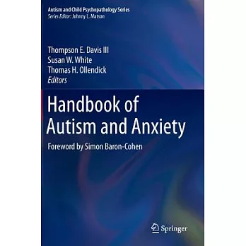 Handbook of Autism and Anxiety
