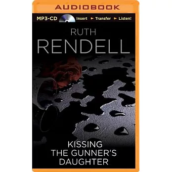 Kissing the Gunner’s Daughter