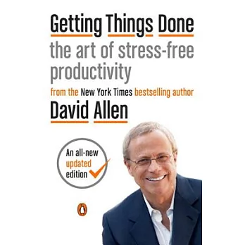 Getting Things Done: The Art of Stress-Free Productivity