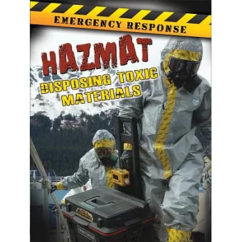 Hazmat: Disposing Toxic Materials