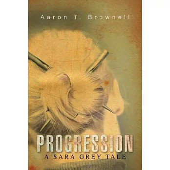 Progression: A Sara Grey Tale