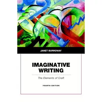 Imaginative writing : the elements of craft /