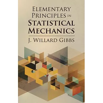 Elementary Principles in Statistical Mechanics