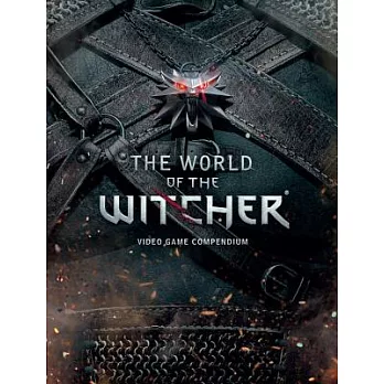 The World of the Witcher: Video Game Compendium