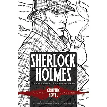 Sherlock Holmes the Hound of the Baskervilles (Dover Graphic Novel Classics)