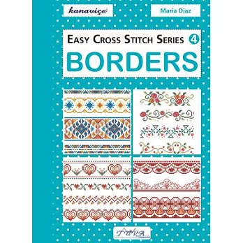 Easy Cross Stitch Series 4: Borders