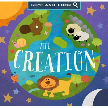 The Creation: Lift and Look