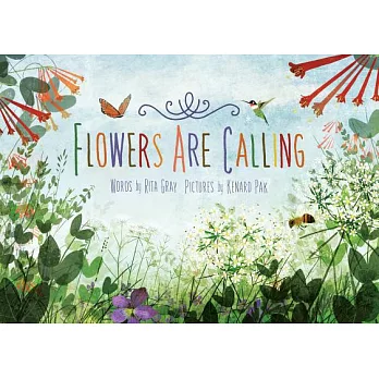 Flowers are calling /