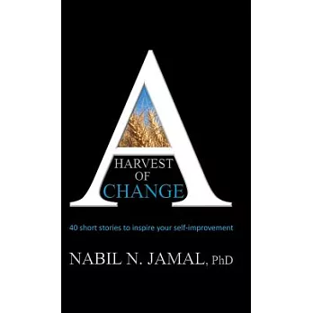 A Harvest of Change