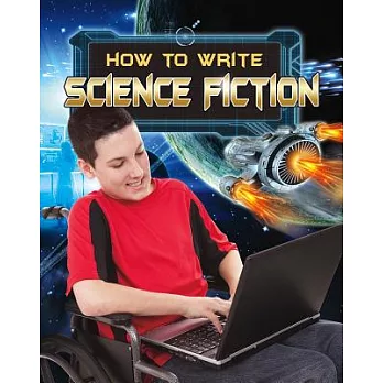 How to write science fiction /