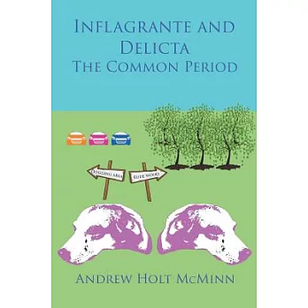 Inflagrante and Delicta: The Common Period