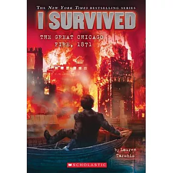 I survived the great Chicago fire, 1871 /