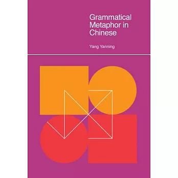 Grammatical Metaphor in Chinese