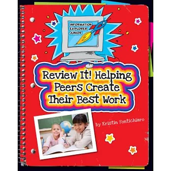 Review it! : helping peers create their best work /