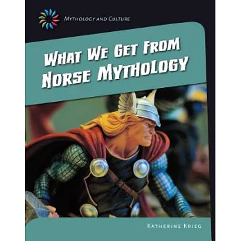 What we get from Norse mythology /