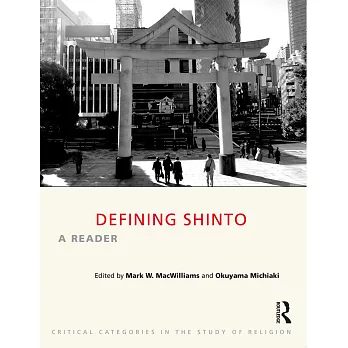 Defining Shinto: A Reader