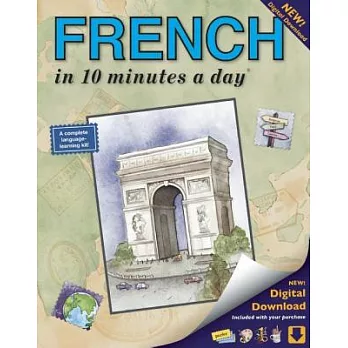 French in 10 Minutes a Day: Language Course for Beginning and Advanced Study. Includes Workbook, Flash Cards, Sticky Labels, Menu Guide, Software,