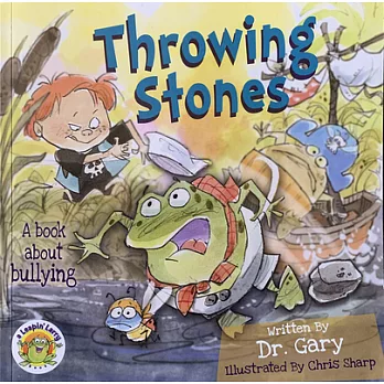 Throwing Stones: A Book About Bullying