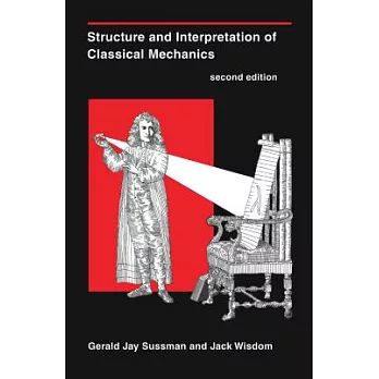 Structure and Interpretation of Classical Mechanics