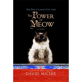 The Dalai Lama’s Cat and the Power of Meow
