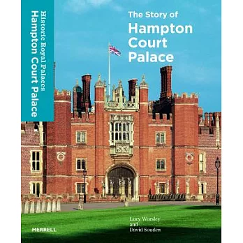 The Story of Hampton Court Palace