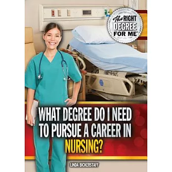What Degree Do I Need to Pursue a Career in Nursing?