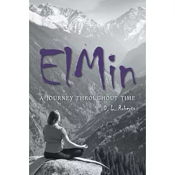 Elmin: A Journey Throughout Time
