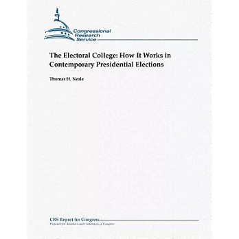 The Electoral College: How It Works in Contemporary Presidential Elections