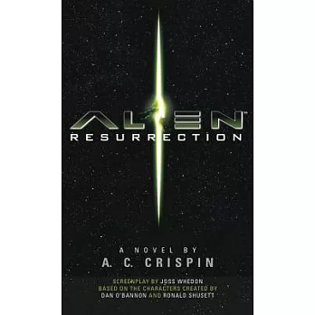 Alien Resurrection: The Official Movie Novelization