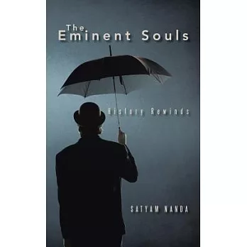 The Eminent Souls: History Rewinds