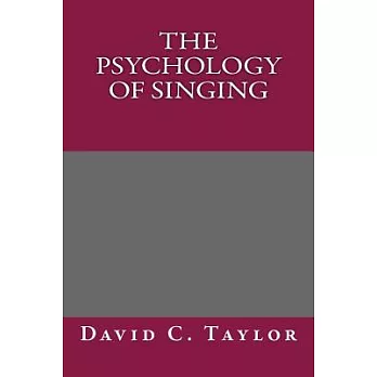 The Psychology of Singing
