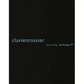 Clavienrossier: Anthologie 37