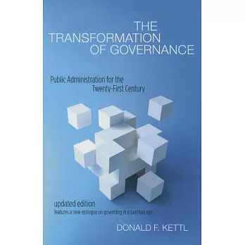 The transformation of governance :  public administration for the twenty-first century /