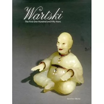 Wartski: The First One Hundred and Fifty Years