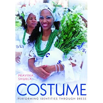 Costume: Performing Identities Through Dress