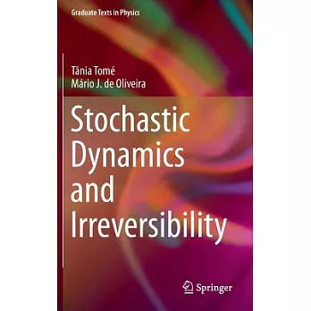 Stochastic Dynamics and Irreversibility