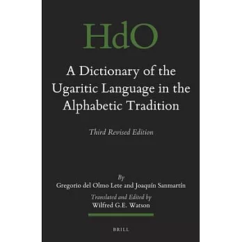 A Dictionary of the Ugaritic Language in the Alphabetic Tradition