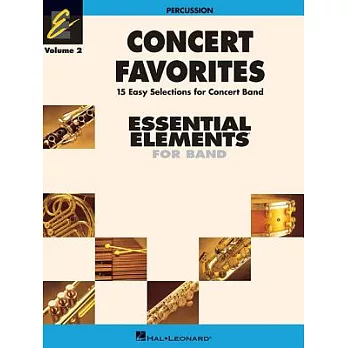 Concert Favorites Vol. 2 - Percussion: Essential Elements Band Series
