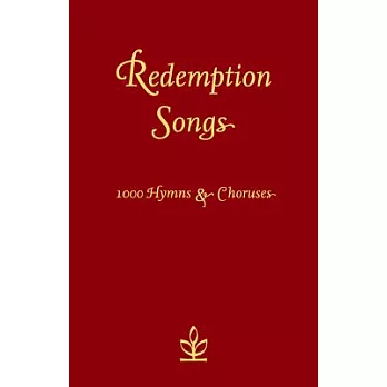Redemption Songs: 1000 Hymns & Choruses