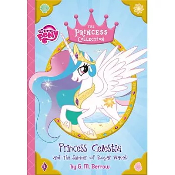 Princess Celestia and the summer of royal waves /