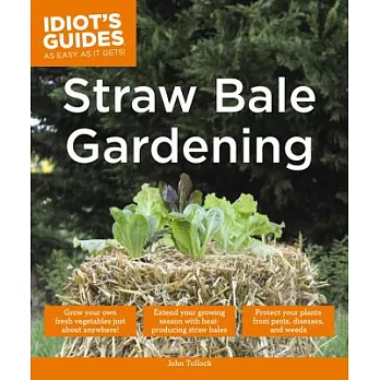 Idiot’s Guides Straw Bale Gardening