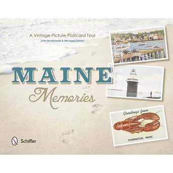 Maine Memories: A Vintage Picture Postcard Tour