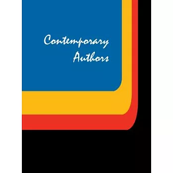 Contemporary Authors: A Bio-Bibliographical Guide to Current Writers in Fiction, General NonFiction, Poetry, Journalism, Drama,
