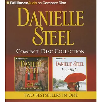 Danielle Steel Compact Disc Collection: 44 Charles Street / First Sight