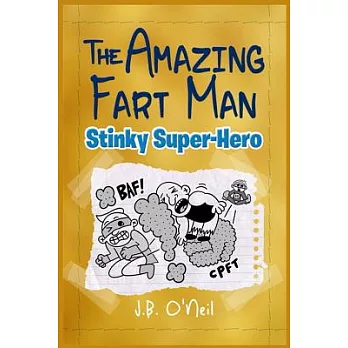 The Amazing Fart-Man: Stinky Super Hero